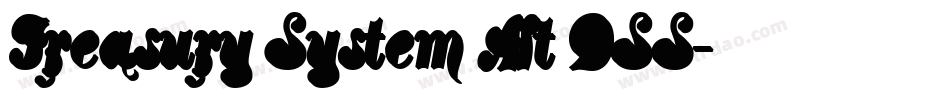 Treasury System Alt DSS字体转换